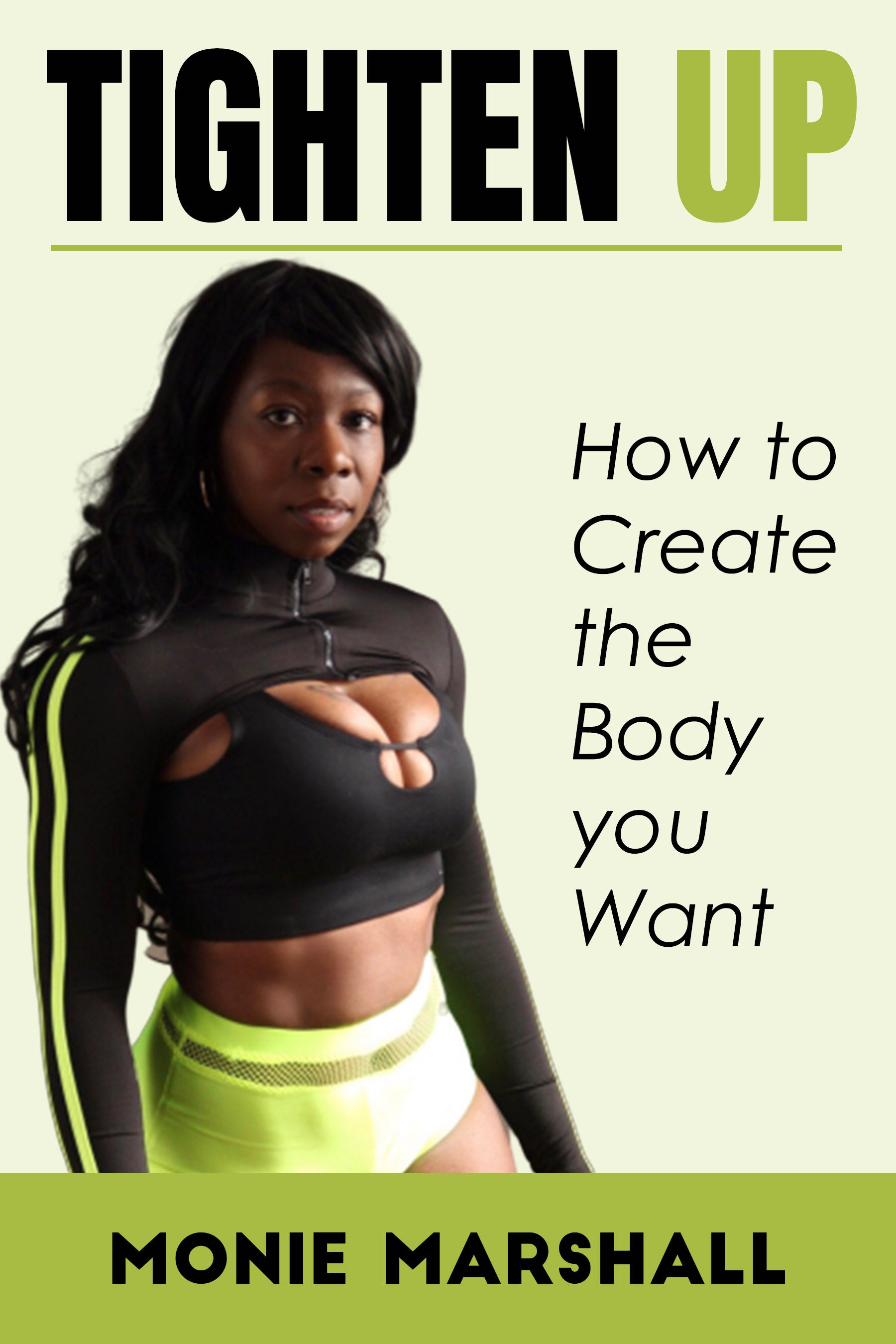 Tighten Up - Monie Fit LLC