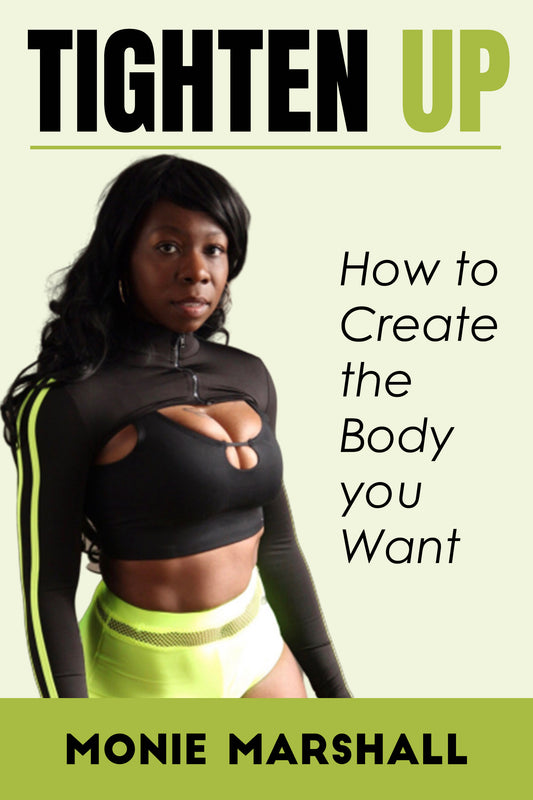 Tighten Up - Monie Fit LLC
